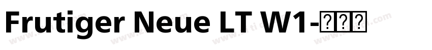 Frutiger Neue LT W1字体转换